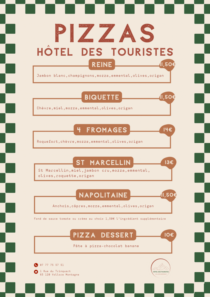 Carte des pizzas maison de l’Hôtel des Touristes à Vollore-Montagne, avec spécialités comme la Reine, Biquette, 4 Fromages, St Marcellin, Napolitaine et Pizza Dessert.